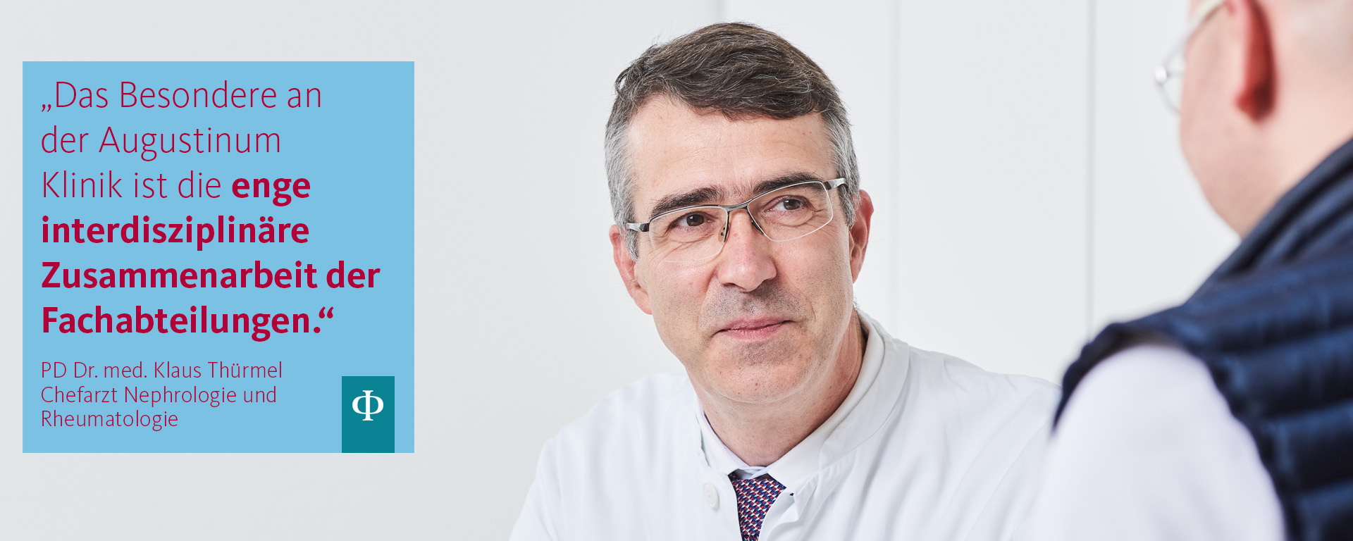 Das Besondere an der Augustinum Klinik ist die enge interdisziplinäre Zusammenarbeit der Fachabteilungen, PD Dr. med. Klaus Thürmel, Chefarzt Nephrologie und Rheumatologie