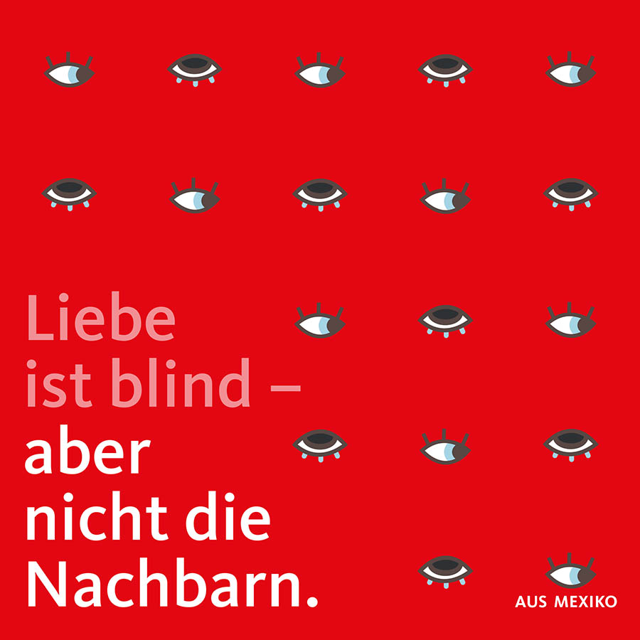 Viele Augen auf rotem Hintergrund; Text im Bild: ...aber nicht die Nachbarn.