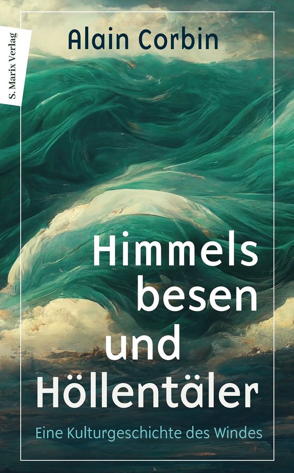 Buchcover; Alain Corbin, „Himmelsbesen und Höllentäler“