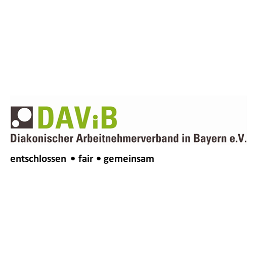 Diakonischer Arbeitnehmerverband in Bayern DAViB: Diakonischer Arbeitnehmerverband in Bayern e.V. Entschlossen, fair, gemeinsam.